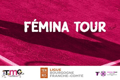 Femina Tour : Ligue BFC de Tennis