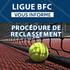 Aide procédure de reclassement : Ligue Bourgogne-Franche-Comté de Tennis