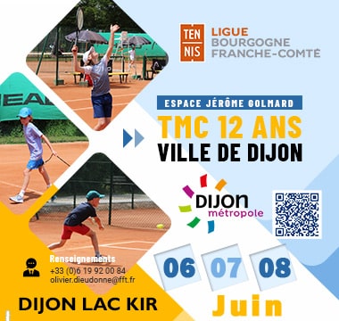 Tmc 12 Ans de la Ville de Dijon : Ligue BFC de Tennis