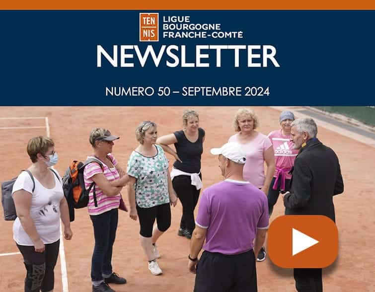 Lire la dernière Newsletter de la Ligue Bourgogne-Franche-Comté de Tennis